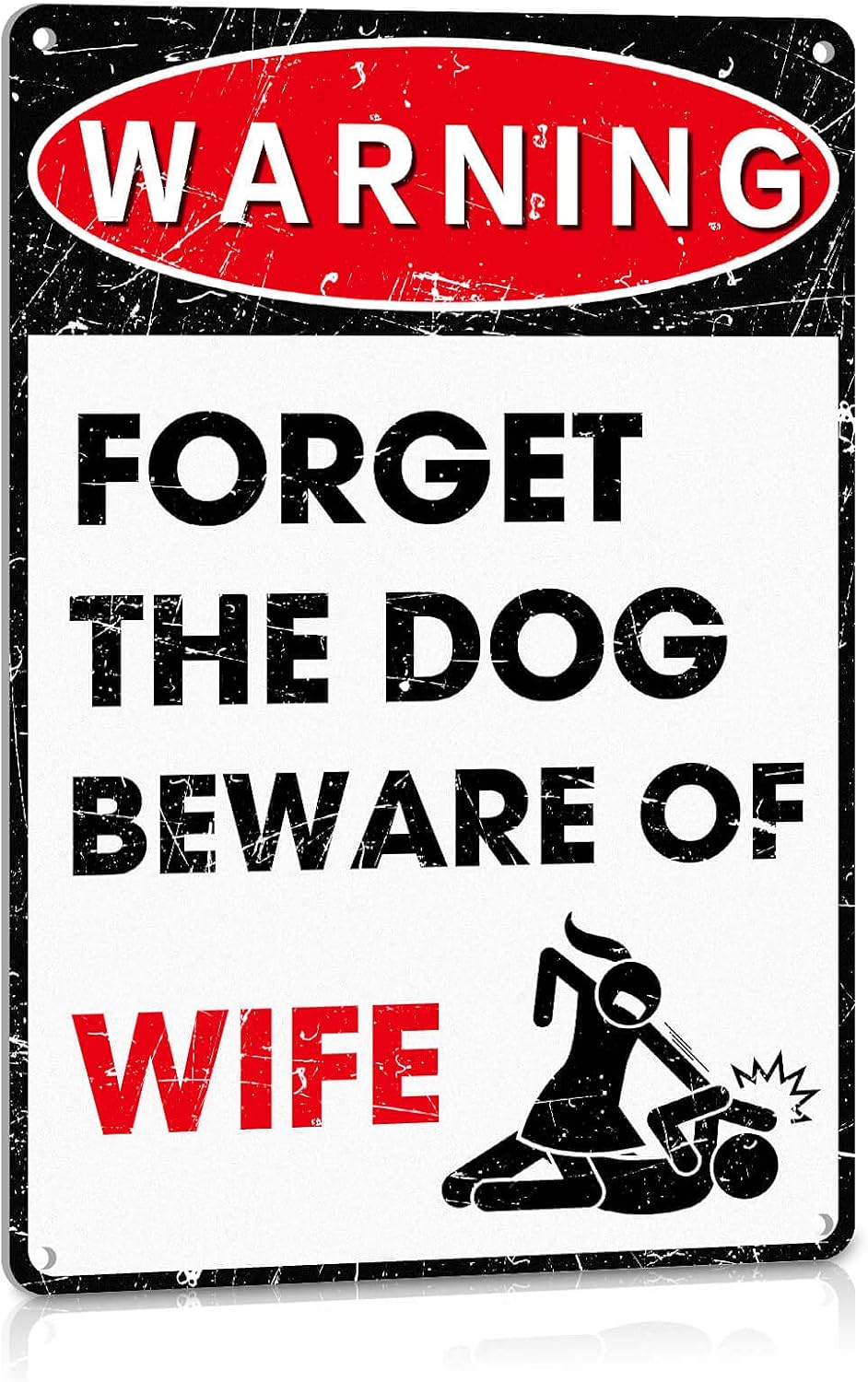 Pictured here is the Forget The Dog Beware of Wife Sign. Credit: Amazon