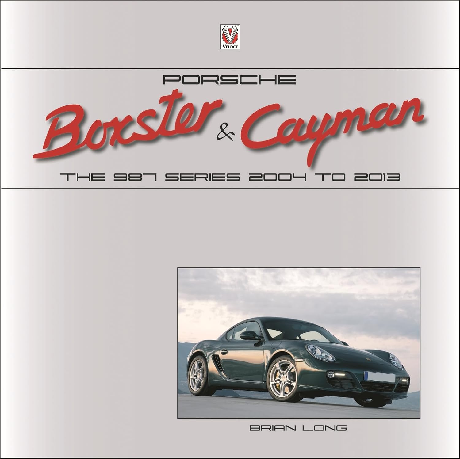 Seen here is the cover of the Porsche Boxster & Cayman - The 987 Series 2004 to 2013. Credit: Amazon