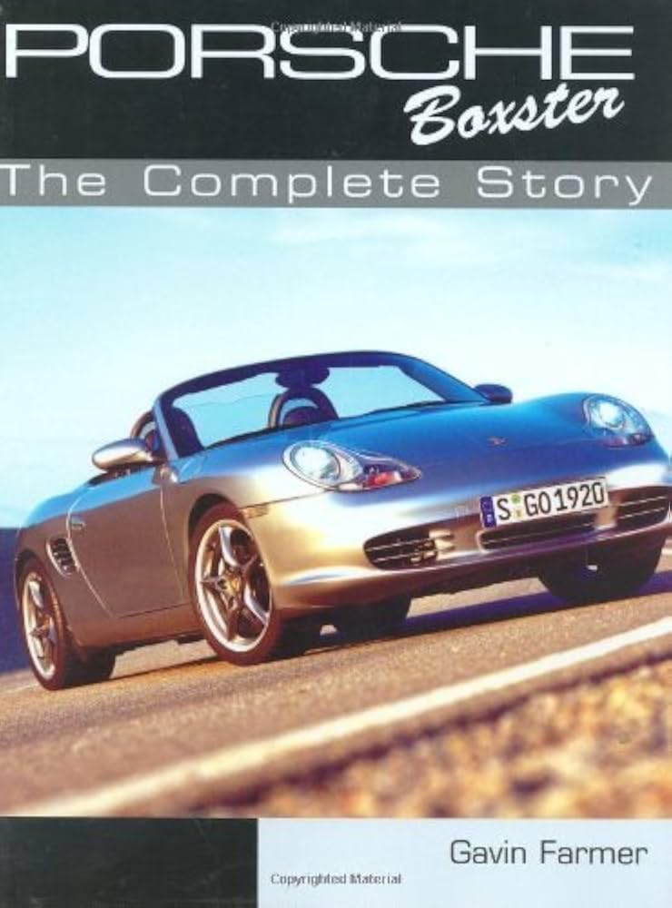 Seen here is the cover of Porsche Boxster: The Complete Story. Credit: Amazon