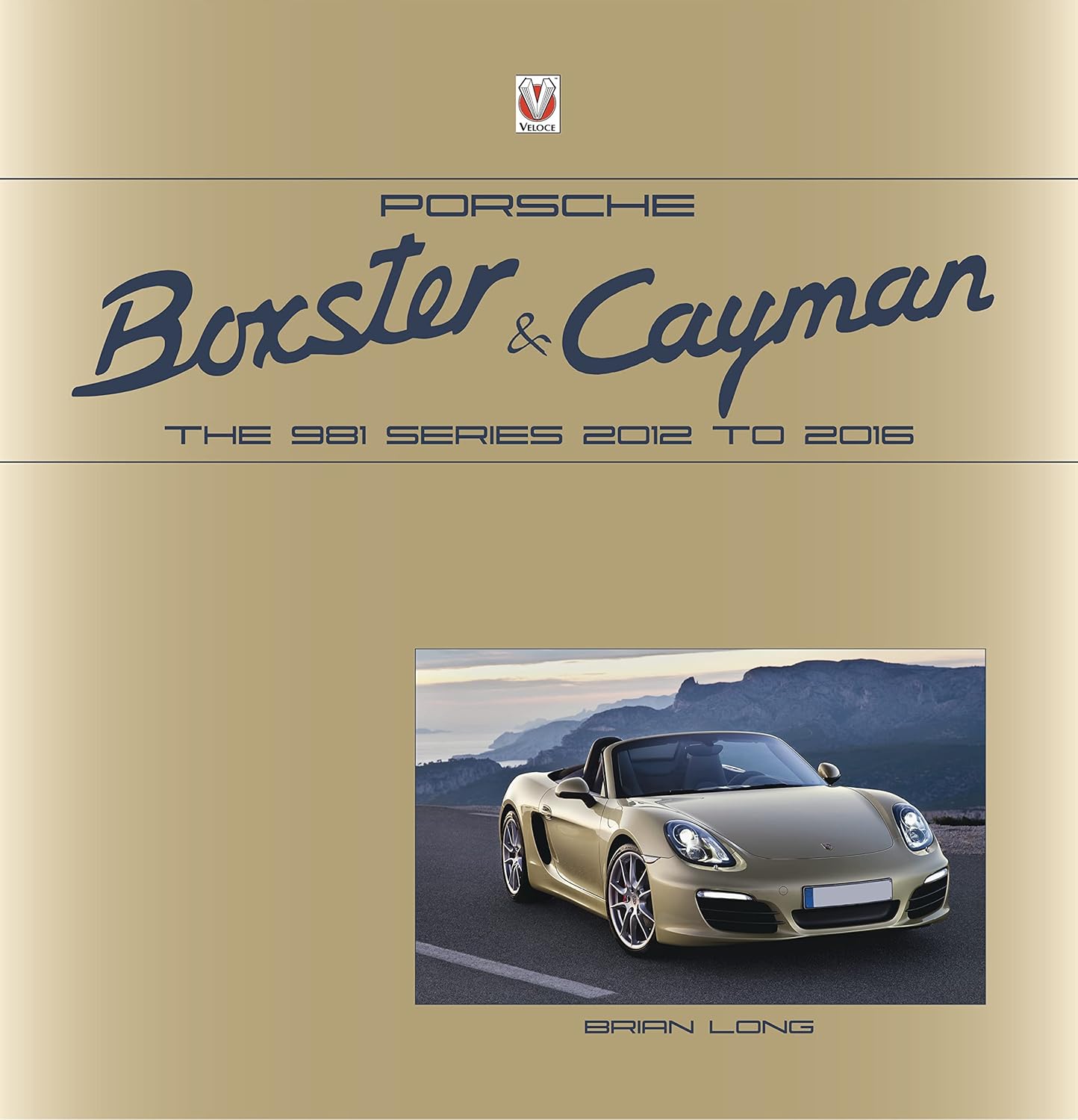 Seen here is the cover of the Porsche Boxster and Cayman: The 981 series 2012 to 2016. Credit: Amazon
